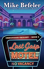 Last Gasp Motel by Mike Befeler
