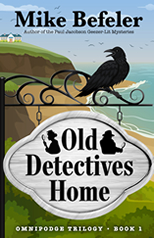 Old Detectives Home by Mike Befeler
